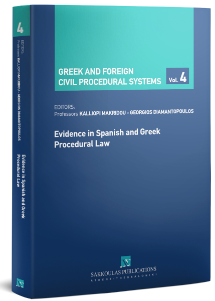 F. G. Inchausti/K. Makridou/E. V. García..., Evidence in Spanish and Greek procedural law, 2018