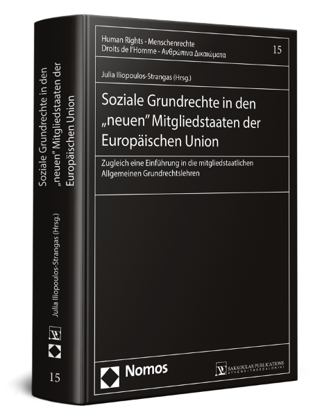 T. Iliopoulou-Stranga, Soziale Grundrechte in den 'neuen' Mitgliedstaaten der Europäischen Union, 2019