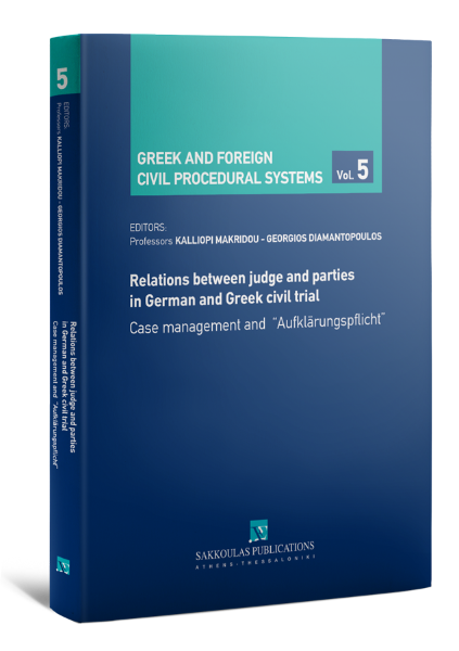 C. Kern/F. Klinck/Σ. Τσαντίνης..., Relations between judge and parties in German and Greek civil trial, 2020