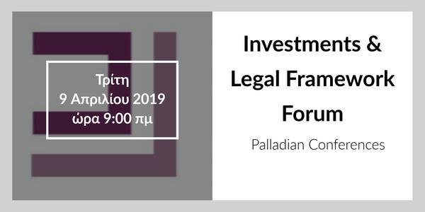 Investments & Legal Framework Forum