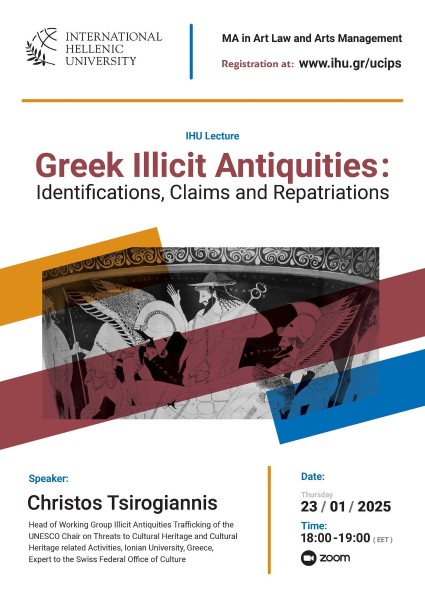 IHU Lecture: Greek Illicit Antiquities - Identifications, Claims and Repatriations